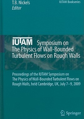 【预售】IUTAM Symposium on the Physics of Wall-Bounded