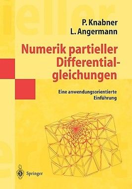 【预售】Numerik Partieller Differentialgleichungen: Eine