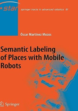 【预售】Semantic Labeling of Places with Mobile Robots