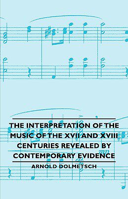 【预售】The Interpretation of the Music of the XVII and