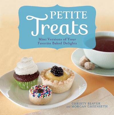 【预售】Petite Treats: Mini Versions of Your Favorite Baked
