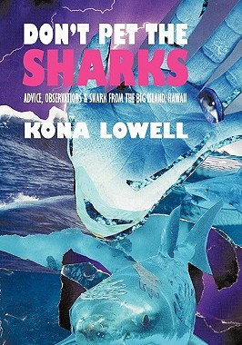 【预售】Don't Pet the Sharks: Advice, Observations & Snark