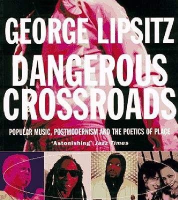 【预售】Dangerous Crossroads: Popular Music, Postmodernism