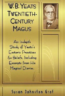 【预售】W. B. Yeats: Twentieth-Century Magus