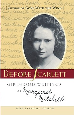 【预售】Before Scarlett: Girlhood Writings of Margaret