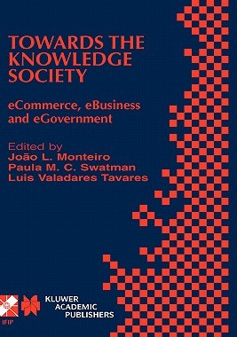 【预售】Towards the Knowledge Society: Ecommerce, Ebusiness