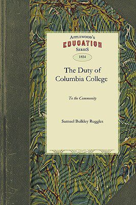【预售】The Duty of Columbia College to the Community