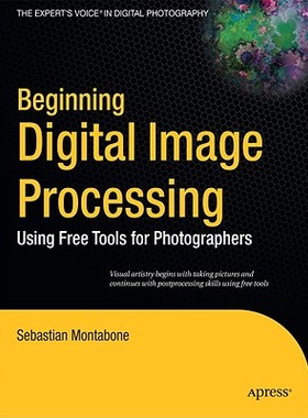 【预售】Beginning Digital Image Processing: Using Free Tools