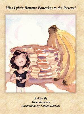 【预售】Miss Lyla's Banana Pancakes to the Rescue!