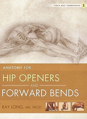 【预售】Anatomy for Hip Openers and Forward Bends