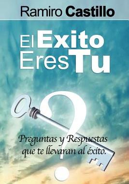 【预售】El Exito Eres Tu! Preguntas y Respuestas Que Te