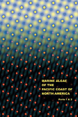 【预售】The Marine Algae of the Pacific Coast of North
