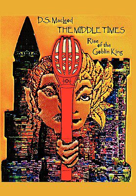 【预售】The Middle Times: Rise of the Goblin King