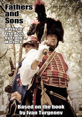 【预售】Fathers and Sons: A Play in Five Acts