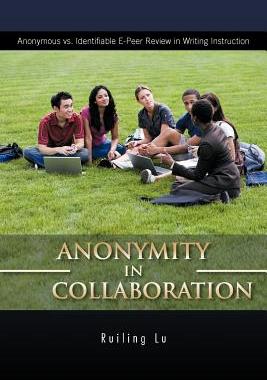 【预售】Anonymity in Collaboration: Anonymous vs.