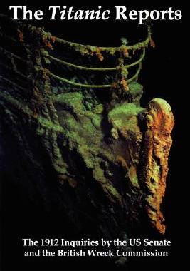 【预售】The Titanic Reports: The Official Conclusions of the
