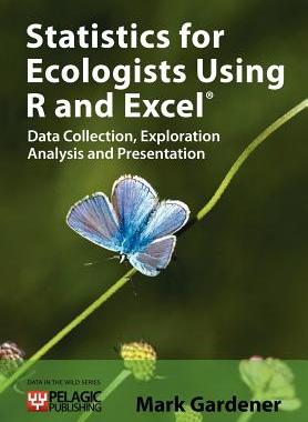 【预售】Statistics for Ecologists Using R and Excel