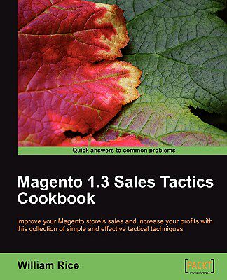 【预售】Magento 1.3 Sales Tactics Cookbook