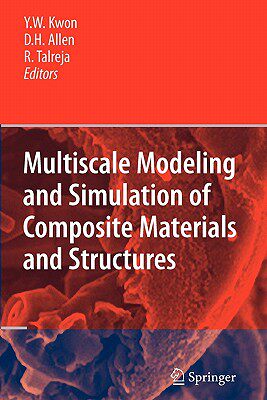 【预售】Multiscale Modeling and Simulation of Composite