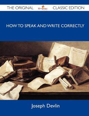 【预售】How to Speak and Write Correctly - The Original
