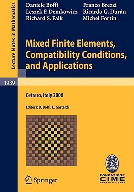 【预售】Mixed Finite Elements, Compatibility Conditions, and