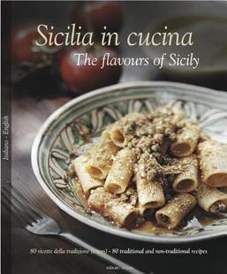 【预售】Sicilia in Cucina/The Flavours of Sicily