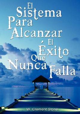 【预售】El Sistema Para Alcanzar El Exito Que Nunca Falla /