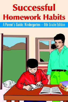 【预售】Successful Homework Habits: A Parent's Guide: