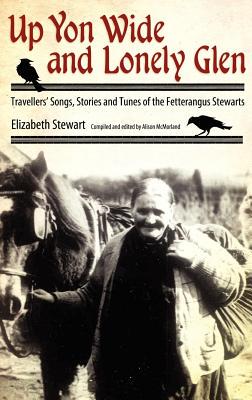 【预售】Up Yon Wide and Lonely Glen: Travellers' Songs