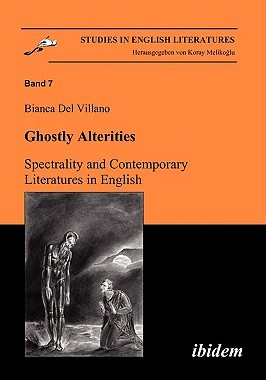 【预售】Ghostly Alterities. Spectrality and Contemporary