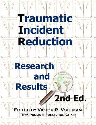 【预售】Traumatic Incident Reduction: Research and Results