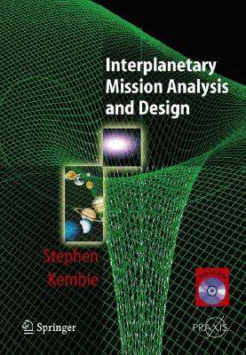 【预售】Interplanetary Mission Analysis and Design [With