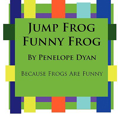 【预售】Jump Frog, Funny Frog---Because Frogs Are Funny