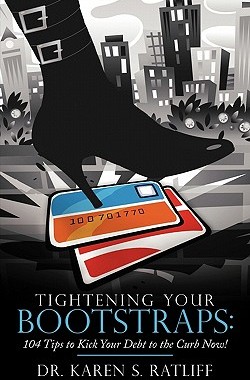 【预售】Tightening Your Bootstraps: 104 Tips to Kick Your