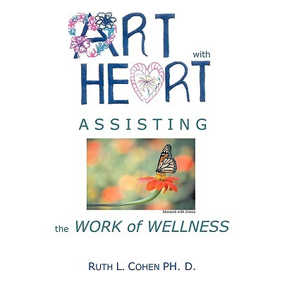 【预售】Art with Heart - Assisting the Work of Wellness