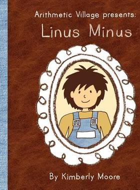 【预售】Arithmetic Village Presents Linus Minus