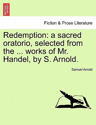 【预售】redemption: a sacred oratorio, selected from the .