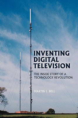 【预售】Inventing Digital Television: The Inside Story of a