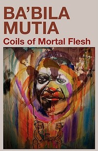【预售】Coils of Mortal Flesh