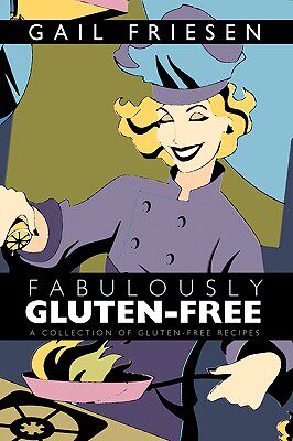 【预售】Fabulously Gluten-Free: A Collection of Gluten-Free