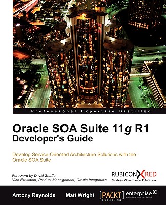 【预售】Oracle Soa Suite 11g R1 Developer's Guide