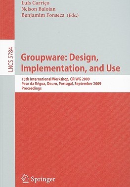 【预售】Groupware: Design, Implementation, and Use: 15th