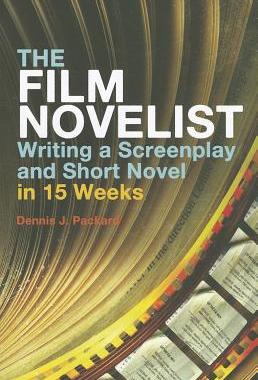 【预售】The Film Novelist: Writing a Screenplay and Short