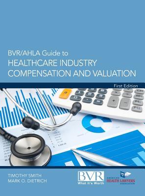 【预售】BVR/Ahla Guide to Healthcare Industry Compensation