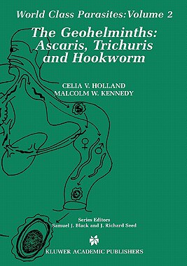【预售】The Geohelminths:: Ascaris, Trichuris and Hookworm