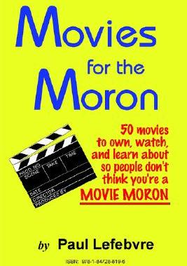 【预售】Movies for the Moron - 50 Movies to Own, Watch, and
