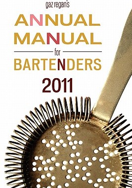 【预售】Gaz Regan's Annual Manual for Bartenders, 2011