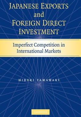 【预售】Japanese Exports and Foreign Direct Investment: