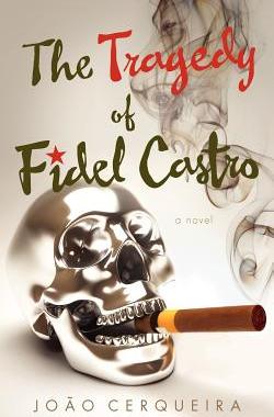 【预售】The Tragedy of Fidel Castro
