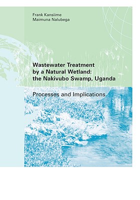【预售】Wastewater Treatment by a Natural Wetland: The